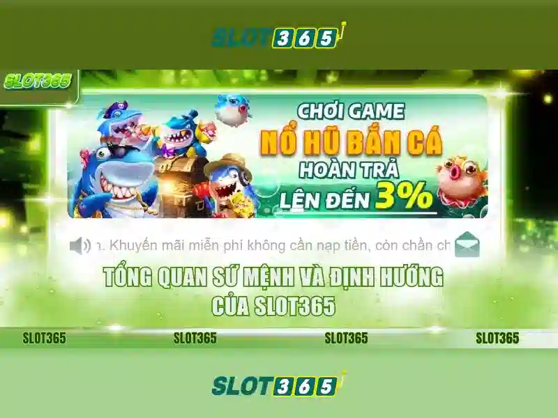 Ưu Đãi Slot365