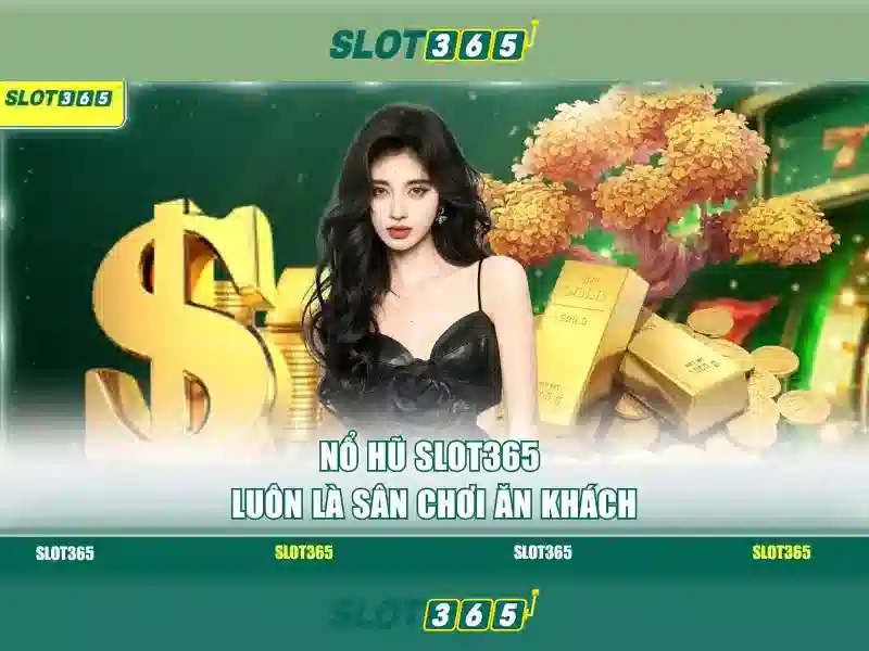 ưu đãi Slot365