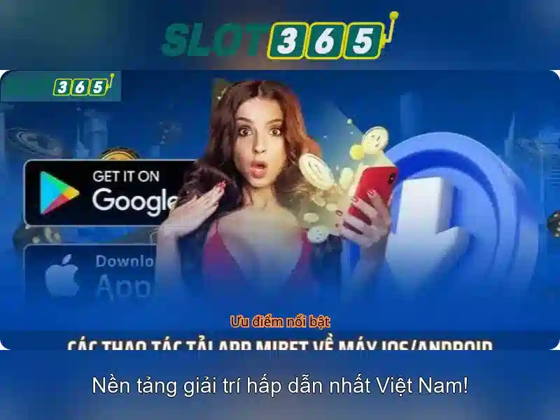 Trải Nghiệm Slot365