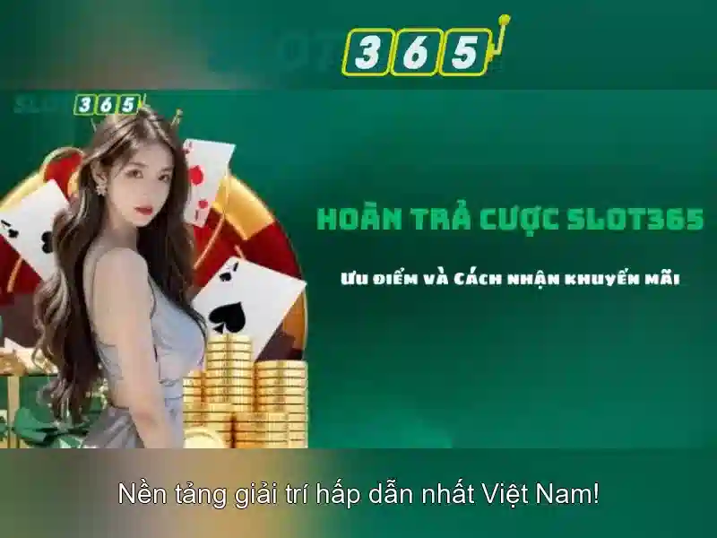 slot365 tải – Luật Chơi Slot365 Đơn Giản, Dễ Trúng Cho Tân Thủ