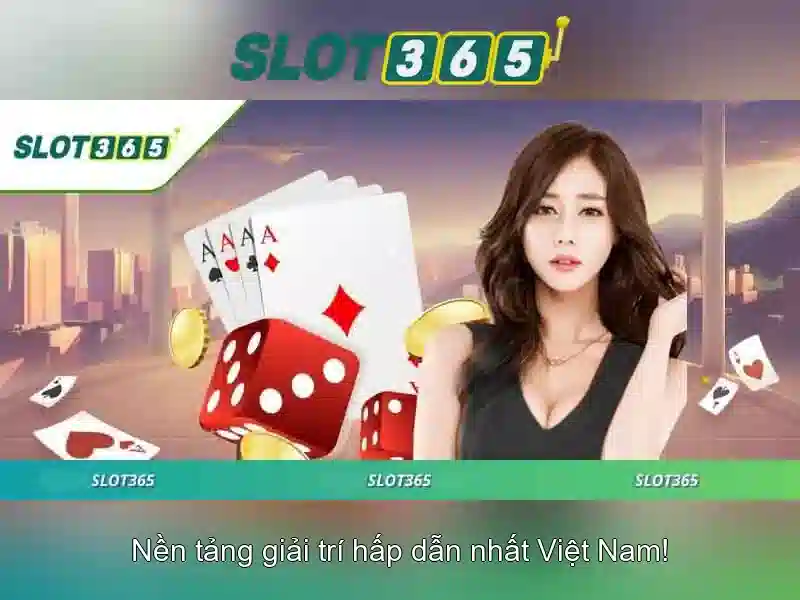SLOT365 uy tín không