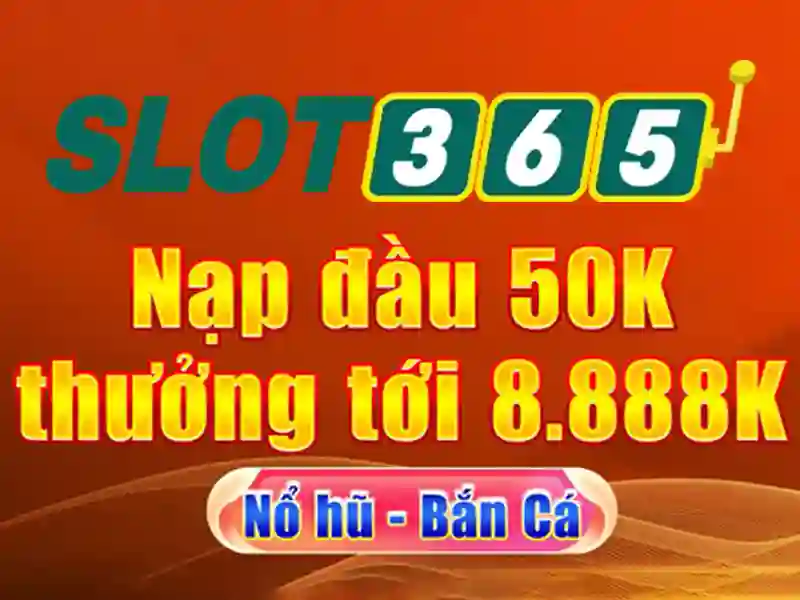 Kinh nghiệm chơi Slot365